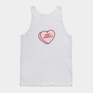 Most Ardently Conversation Heart Tank Top